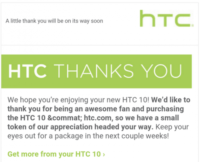 did you pre order the htc 10 htc may have a token of appreciation